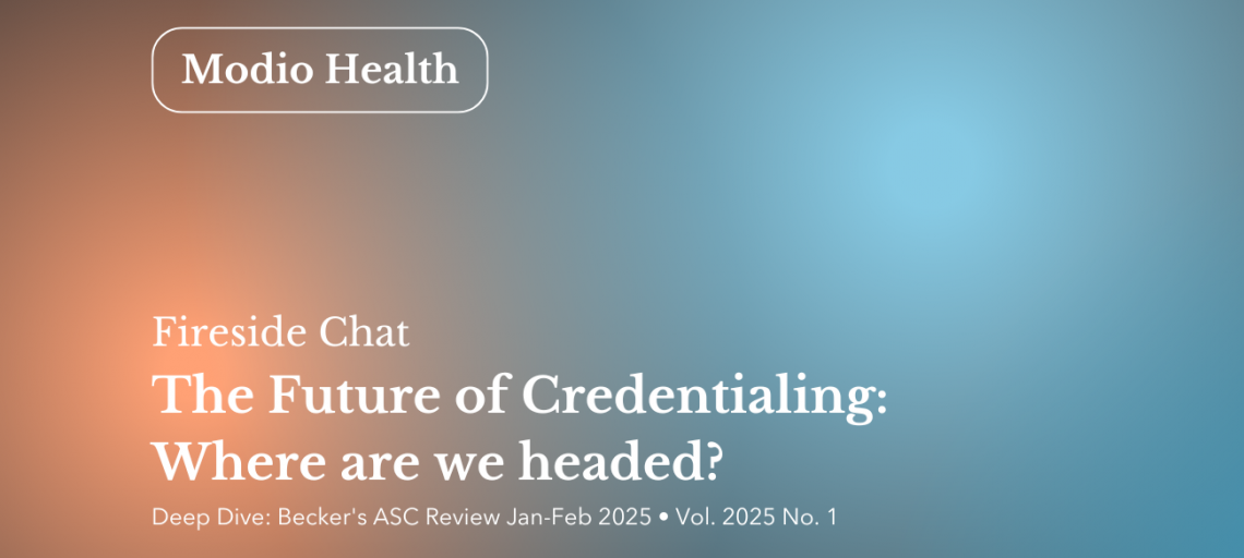 Modio Fireside Chat Series: The Future of Credentialing: Where are we headed?